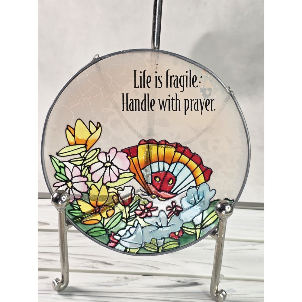 Suncatcher vintage glass "Life is Fragile..."by Joan Baker. Hand painted. Gift